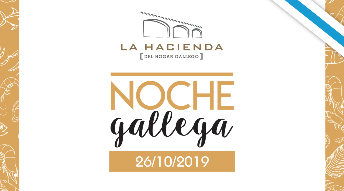 ¡Celebramos la Noche Gallega 2019!