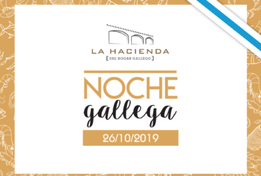 ¡Celebramos la Noche Gallega 2019!