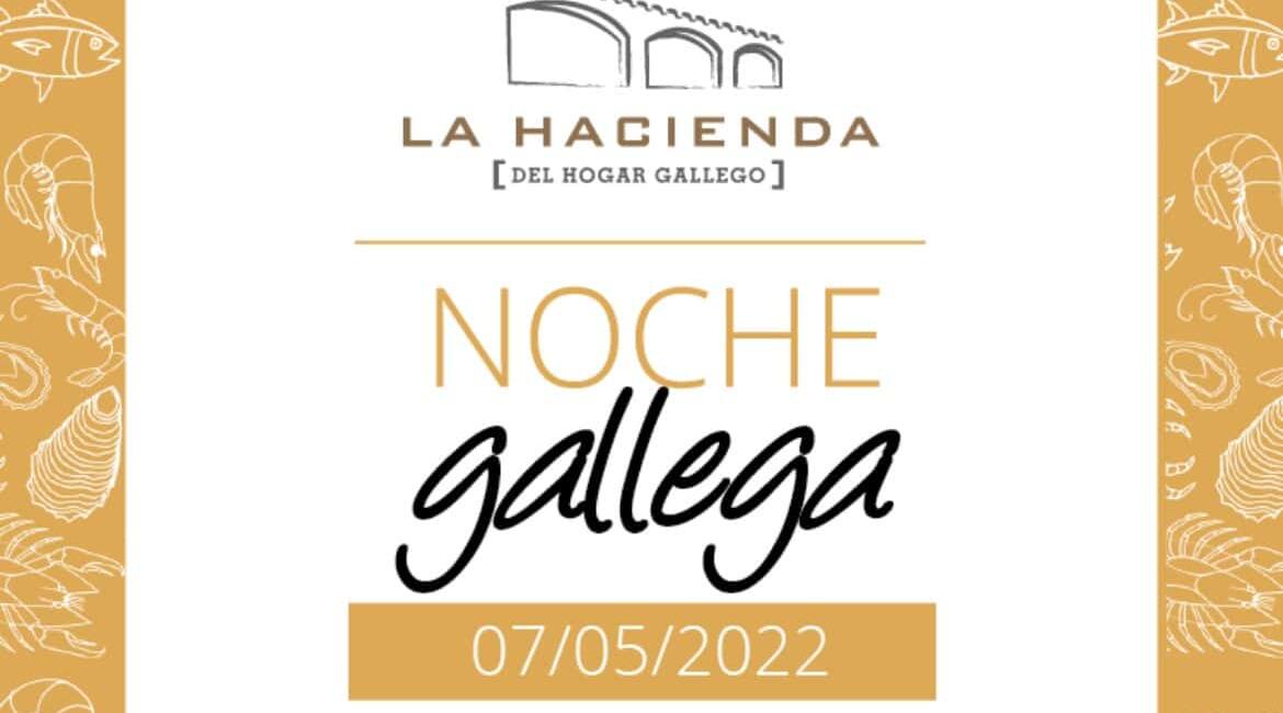 ¡La Noche Gallega 2022!