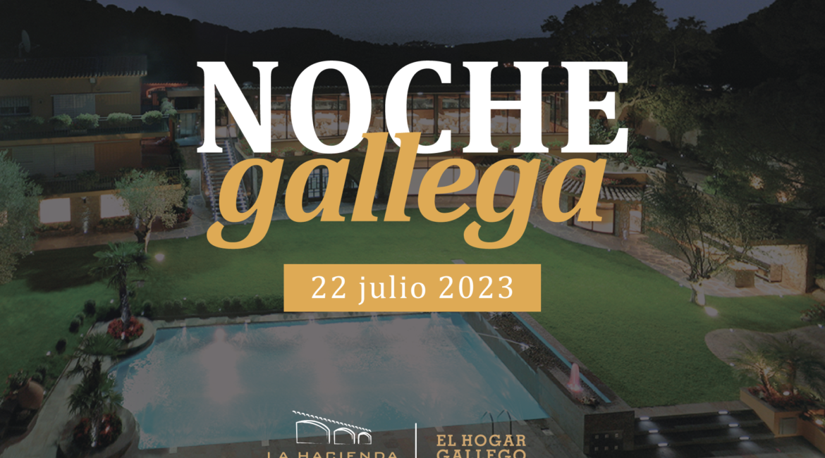 ¡La Noche Gallega 2023!