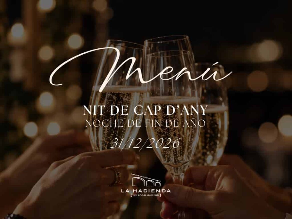 Celebra la Nit de Cap d’Any a La Hacienda